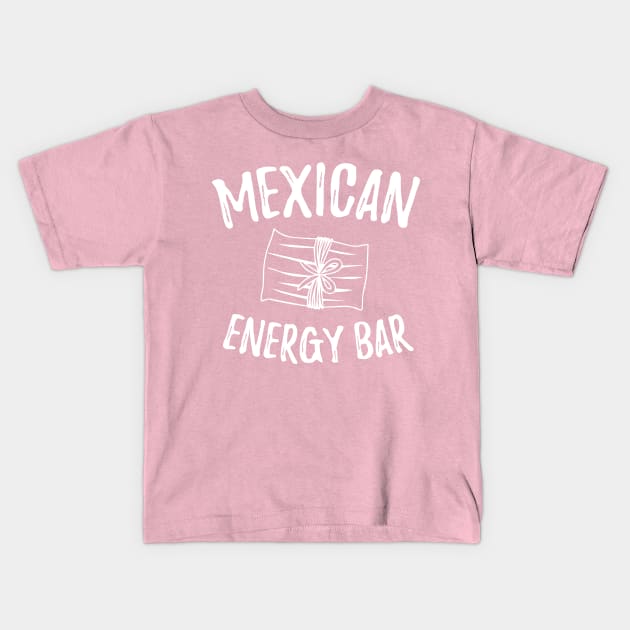 Mexican energy bar - white letter design Kids T-Shirt by verde